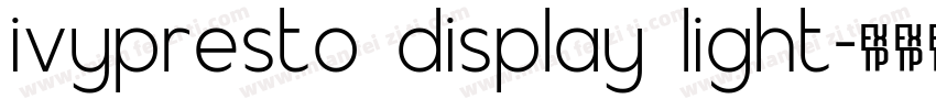 ivypresto display light字体转换